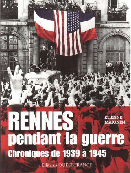 Fichier:Rennes pendant la guerre.jpg